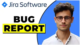 How To Bug Report In Jira (2024)