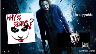 #Joker- Unstoppable- Sia || Music Video