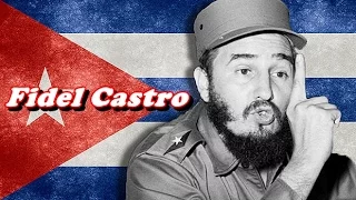 History Brief: Who was Fidel Castro?