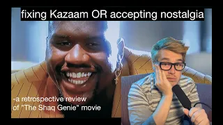 Fixing Kazaam or Accepting Nostalgia - «The Shaq Genie» ֆիլմի հետահայաց ակնարկ