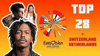 EUROVISION 2020: Top 28 so far - NEW (+ SWITZERLAND, NETHERLANDS)