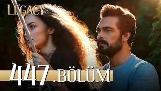 Emanet 447. Bölüm | Legacy Episode 447