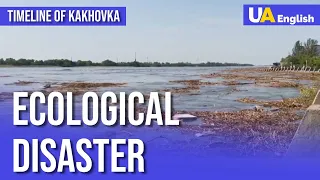 'Enourmous Damage to the Nature:' Chronology of the Kakhovka Disaster