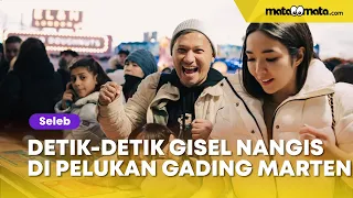 Detik-Detik Gisel Nangis di Pelukan Gading Marten, Netizen: Mending Sahabatan