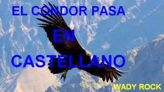 EL CONDOR PASA-EN ESPAÑOL