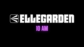 ELLEGARDEN - 10am - English Lyrics / 歌詞 和訳