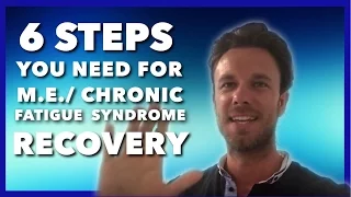 6 Things You Need For Chronic Fatigue Syndrome Recovery