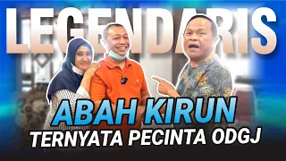 HEBAT..MANTAP...❤️😍❗ABAH KIRUN TERNYATA SUDAH LAMA DAN SERING BERINTERAKSI DENGAN ODGJ