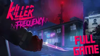 Killer Frequency - Gameplay Walkthrough (FULL GAME)