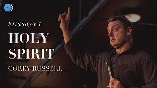 Holy Spirit - Session 1 | Corey Russell | Hope Center Tabernacle