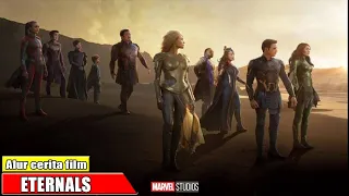 ALUR CERITA FILM ETERNALS.