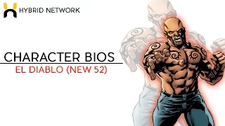 Character Bios: El Diablo (Chato Santana)