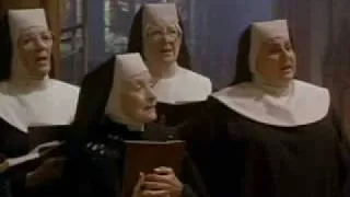 Sister Act - Hail Holy Queen Unpolished Version The Sisters