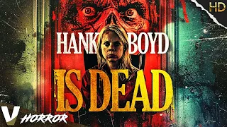 HANK BOYD IS DEAD | FHD HORROR MOVIE IN ENGLISH | FULL SCARY FILM | V HORROR