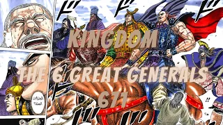 Kingdom Chapter 671 Review | The 6 Great Generals!