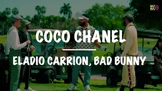 Eladio Carrión ft. Bad Bunny || Coco Chanel (Letra/Lyrics)