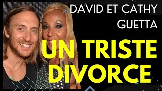 The mystery of the divorce of David and Cathy Guetta finally revealed!