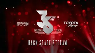 35th Annual MSHFA Induction Ceremony: BACKSTAGE presented by Toyota Racing