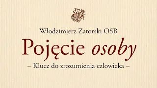 Pojęcie "osoby" – klucz do zrozumienia człowieka