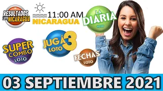 Sorteo 11 am Resultado Loto NICARAGUA, La Diaria, juga 3, Súper Combo, Fechas, 03 septiembre 2021