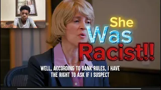 She was racist…