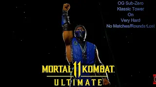Mortal Kombat 11 Ultimate - OG Sub Zero Klassic Tower On Very Hard No Matches/Rounds Lost