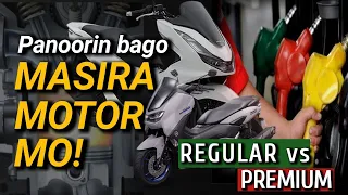 REGULAR VS PREMIUM GASOLINE 2021 UPDATE | PANOORIN BAGO MASIRA ANG MOTOR MO!!!