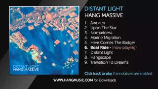 06 Hang Massive - Boat Ride ( audio only )