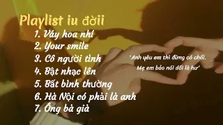 _Playlist: Nghe xong yêu đời liền✿✿