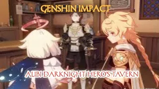 Genshin impact - Alibi Darknight Hero's Pergi ke Tavern Chapter Noctua : Bag. 1