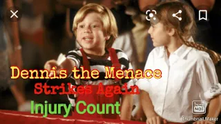 Dennis the Menace: Strikes Again (1998) - Injury Count