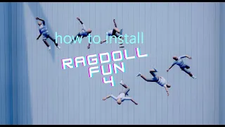 How to install Ragdoll fun 4 On Pc EASY