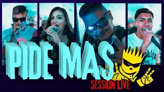 Pide Mas / Session Live