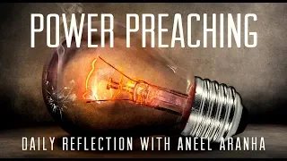 Daily Reflection With Aneel Aranha | Luke 4:31-37 | September 4, 2018