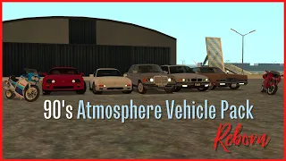 GTA San Andreas : 90's Atmosphere Vehicle Pack | [MOD LINK]
