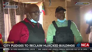 Joburg Fire | City pledges to reclaim hijacked buildings