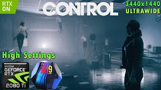 Control | DX12 | RAY TRACING | High Settings | DLSS | RTX 2080 Ti | i9 9900k | Ultrawide 3440x1440