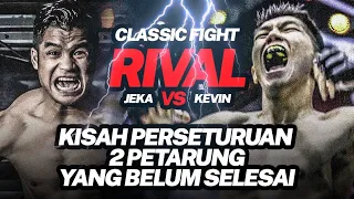 Dendam Kesumat Bos! 😱 Jeka Saragih vs Kevin Sulistio Jadi Pertarungan Terpanas | Classic Fight Rival