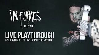 In Flames - Bullet Ride - Live Playthrough by Lars Eng