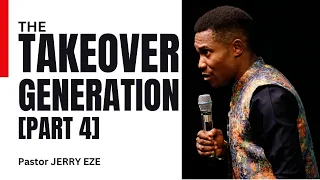 THE TAKEOVER GENERATION [PART 4]