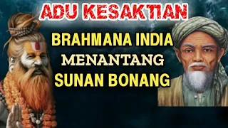 Kisah brahmana india adu kesaktian dengan Sunan Bonang, karomah wali allah, karomah kyai, kiai