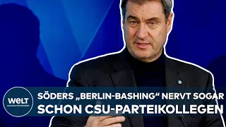 SILVESTER: "Chaosstadt!" Söders Berlin-Bashing nervt jetzt sogar schon CSU-Parteikollegen