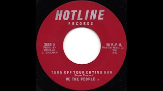 We The People - Turn Off Your Crying Gun (1966)