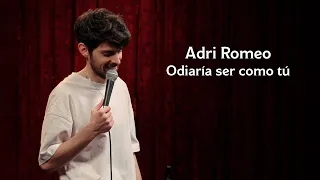 Adri Romeo - Odiaría Ser Como Tú (Especial completo)