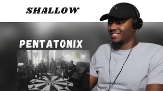 First Time Hearing - [OFFICIAL VIDEO] Shallow - Pentatonix | Pentatonix Reaction