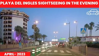 Gran Canaria🌴PLAYA DEL INGLES SIGHTSEEING IN THE EVENING -APRIL 2023