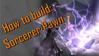 How to build an actually useful Sorcerer Pawn