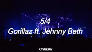 5/4 - Gorillaz (Lyrics Video)