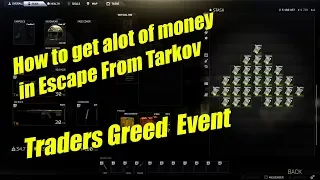 How to get alot of money in Escape from Tarkov