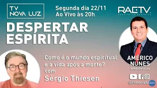 Como é o Mundo Espiritual e a Vida Após a Morte